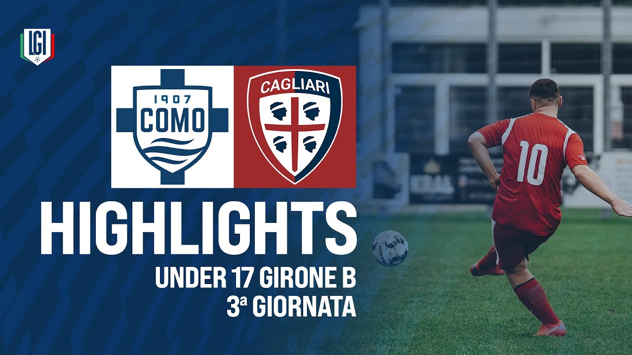 Highlights Como-Cagliari U17 A-B, 3ª giornata stagione 2024-25