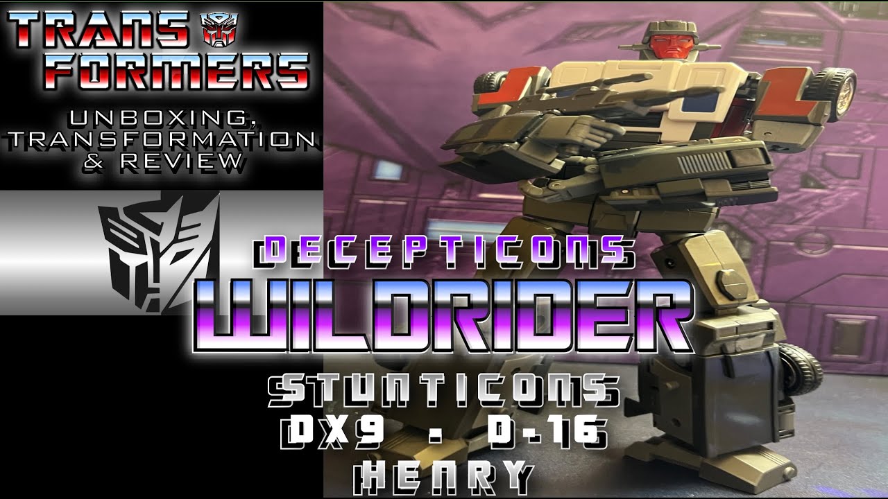 TRANSFORMERS - [ WILDRIDER - DX9 - HENRY - D-16 - STUNTICONS ] - Unbox, Transforming & Review
