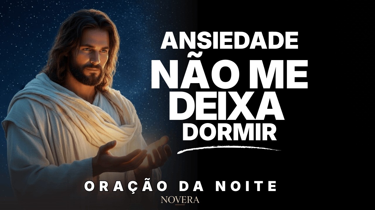 Cansado e Ansioso? Descanse Nesta Noite Sob a Proteção de Deus - Oração Antes de Dormir
