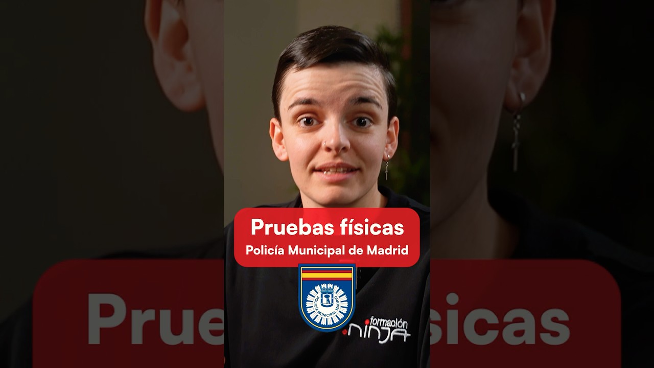 Pruebas físicas de Policía Municipal de Madrid - Guía NINJA