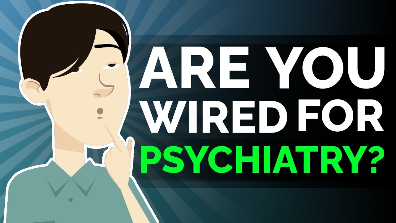 Signs You're Meant to Become a Psychiatrist