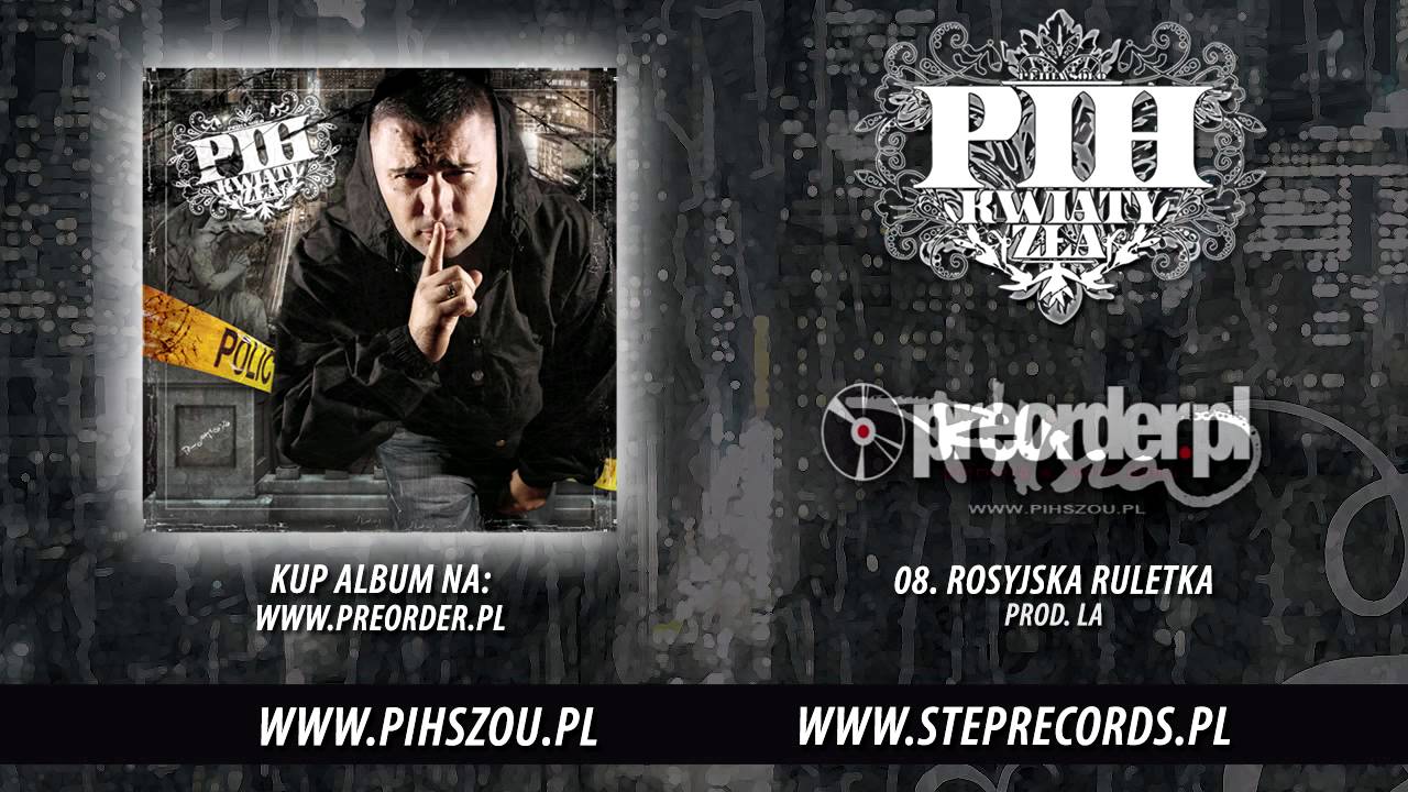 08. Pih - Rosyjska ruletka (prod. LA)
