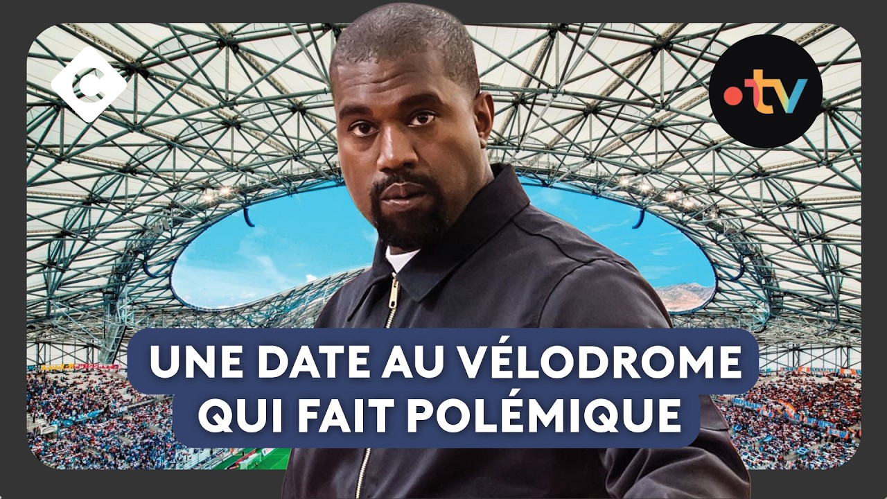 Kanye West : persona non grata à Marseille - Le 5/5 de d’Amandine Bégot