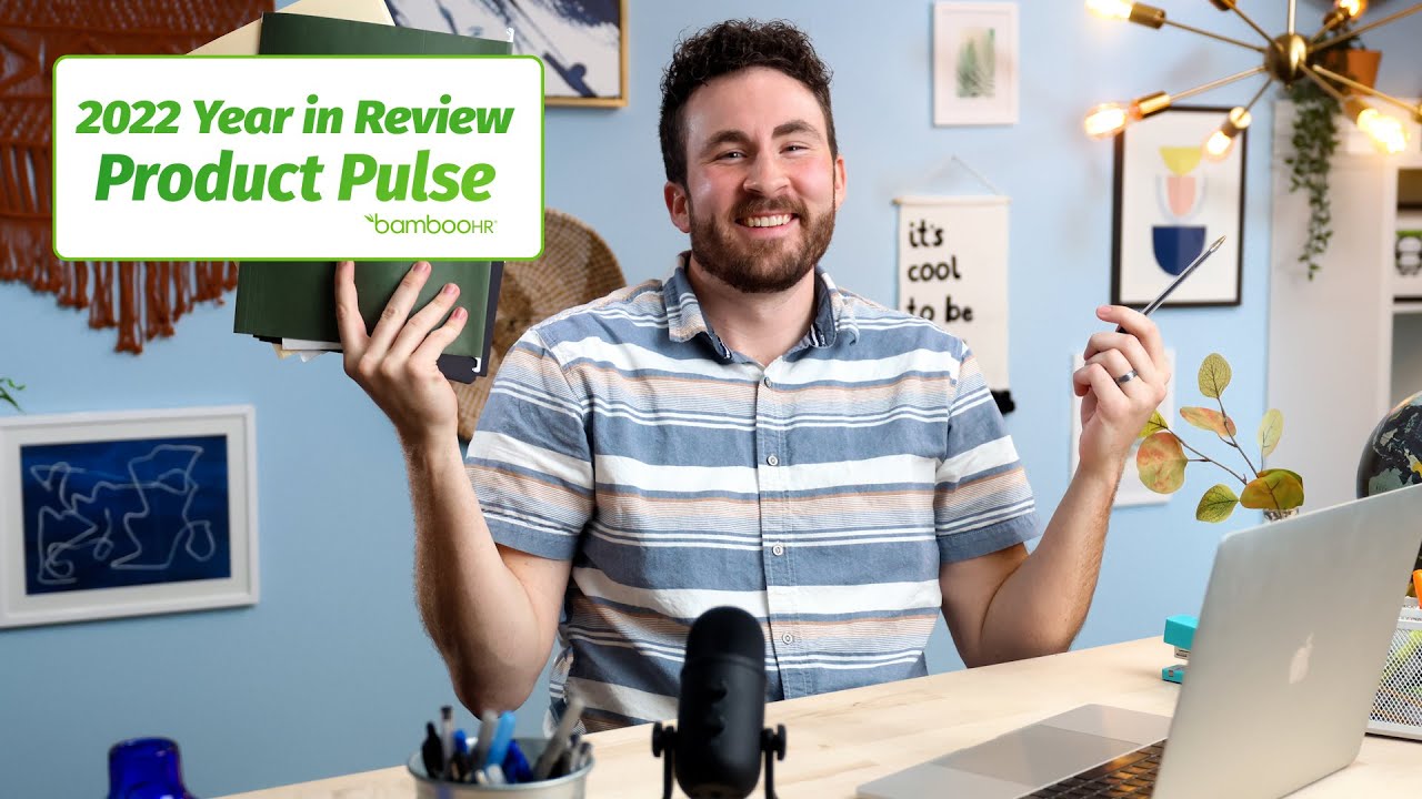 2022 Year in Review | Product Pulse | BambooHR