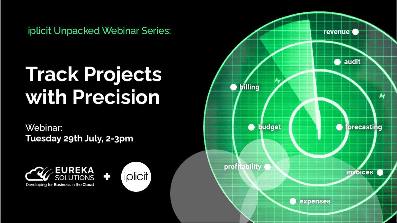 Iplicit Unpacked Webinar: Track Projects With Precision