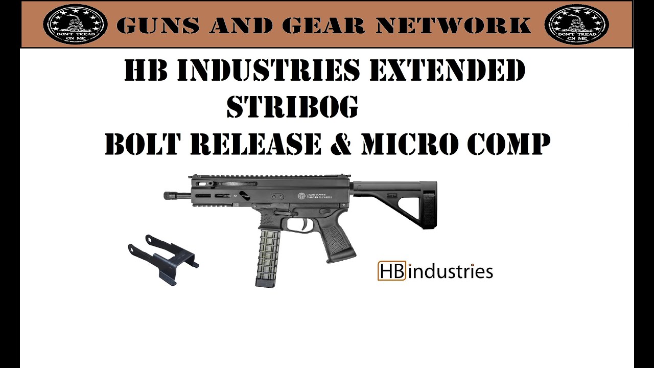 HB Industries Extended Bolt Stop and Micro Comp (Stribog)