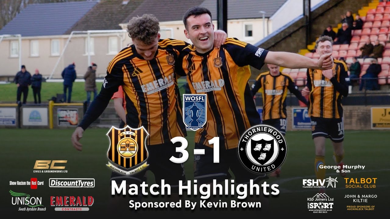 Auchinleck Talbot 3-1 Thorniewood United | WOSFL League Cup Round 2 | Sat 24th Jan