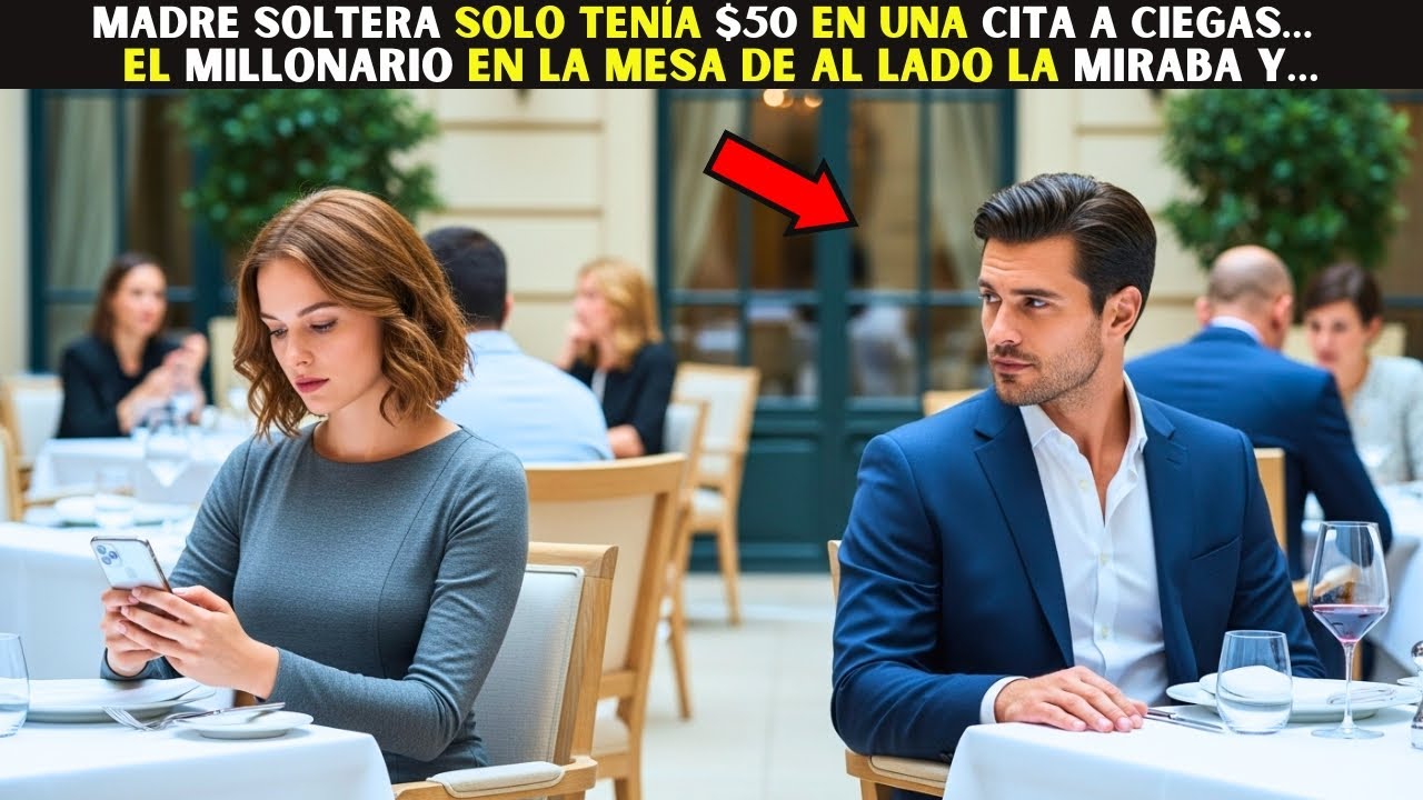 Madre soltera solo tenía $50 en una cita a ciegas… el Millonario en la mesa de al lado la miraba y…