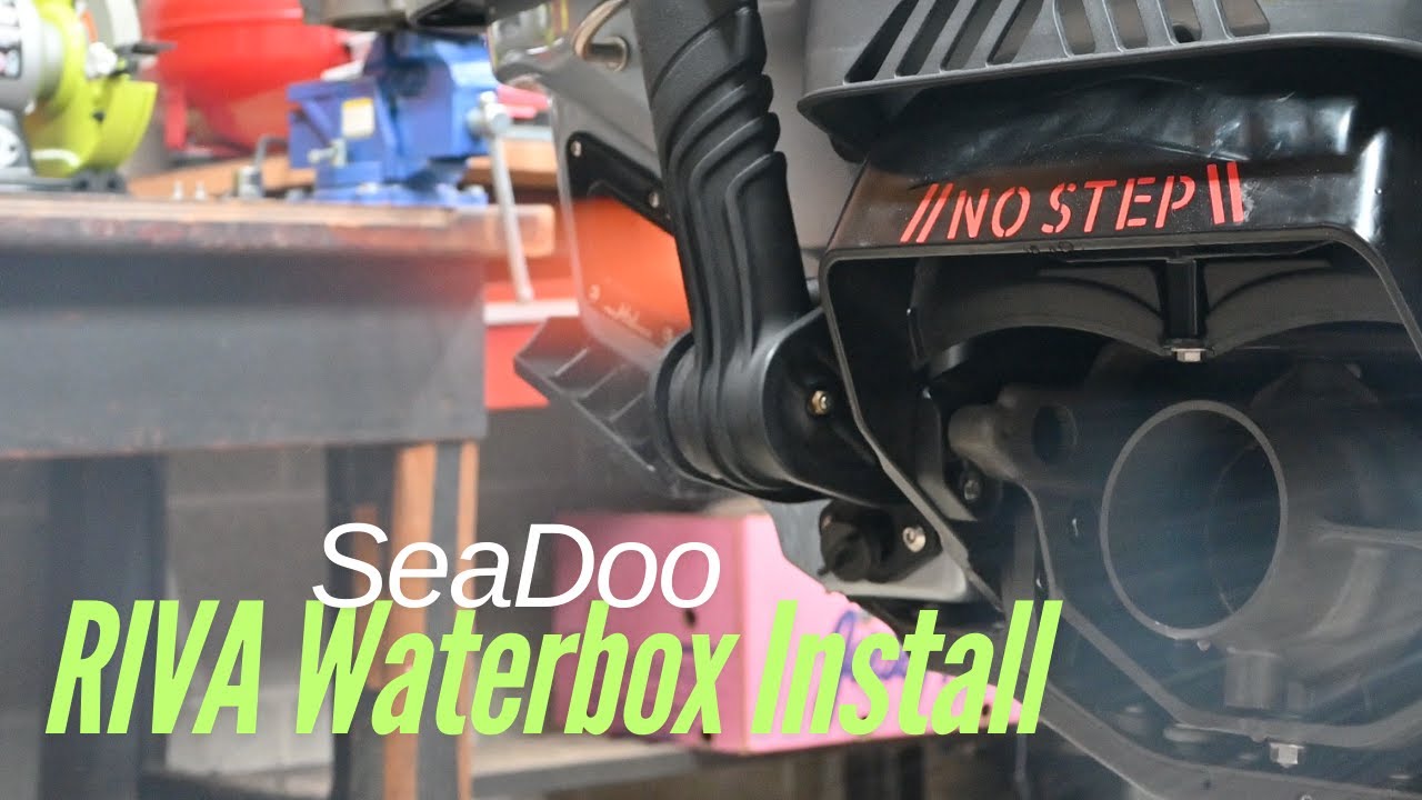Installing the Riva Waterbox on a SeaDoo RXT-X // Shoot Flames!