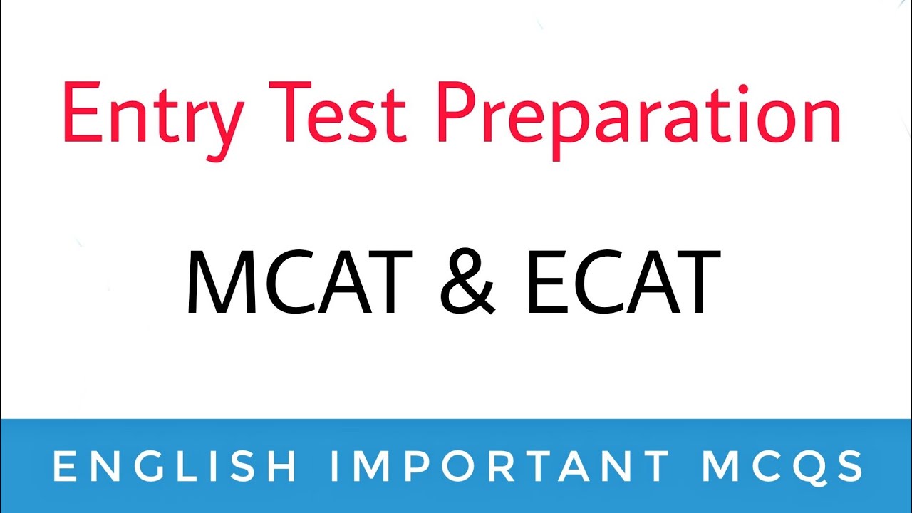 Подготовка к вступительным экзаменам ||ECAT и MCAT ||Самые важные вопросы по английскому языку