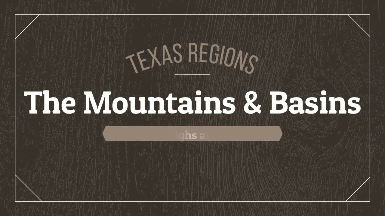 Mountains and Basins Region - Texas Geography Texas History