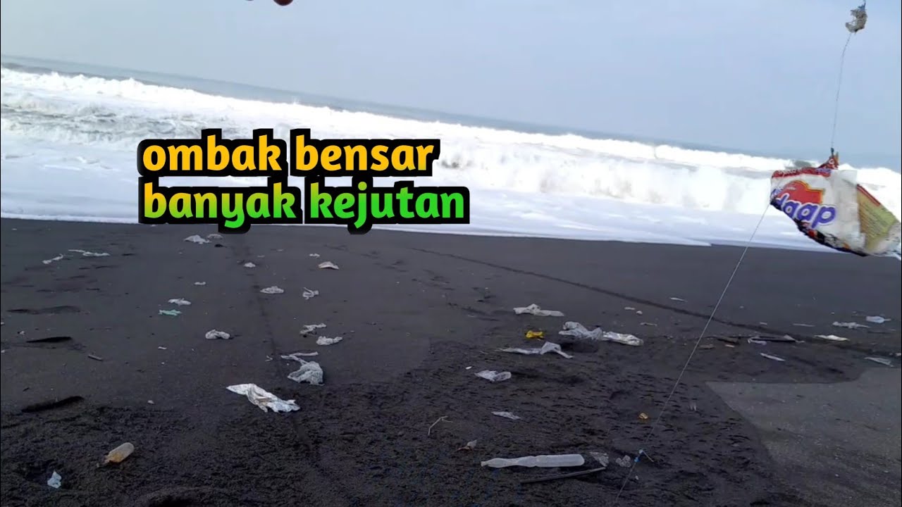 Banyak kejutan disaat ombak besar, mancing pasiran