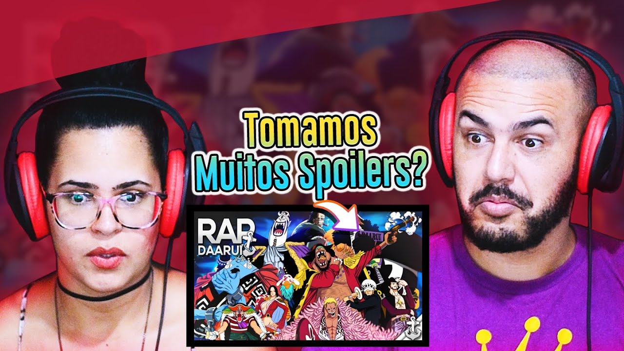 REACT CASAL (Spoiler Ativado) | Rap dos Shichibukais (One Piece) | Daarui Ft.UnionZ