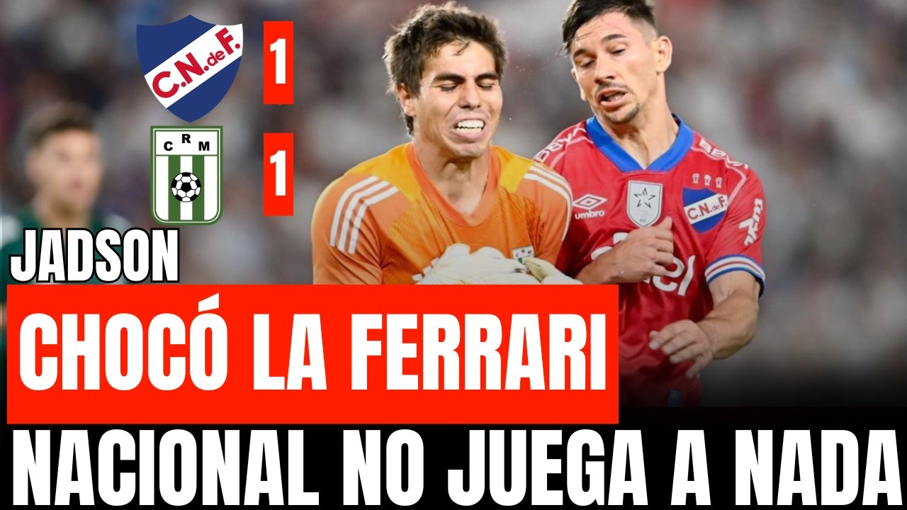 🔴  NACIONAL NO JJUEGA A NADA EN LAS MANOS DE JADSON || NACIONAL 1 RACING 1 #futbol #video #uruguay