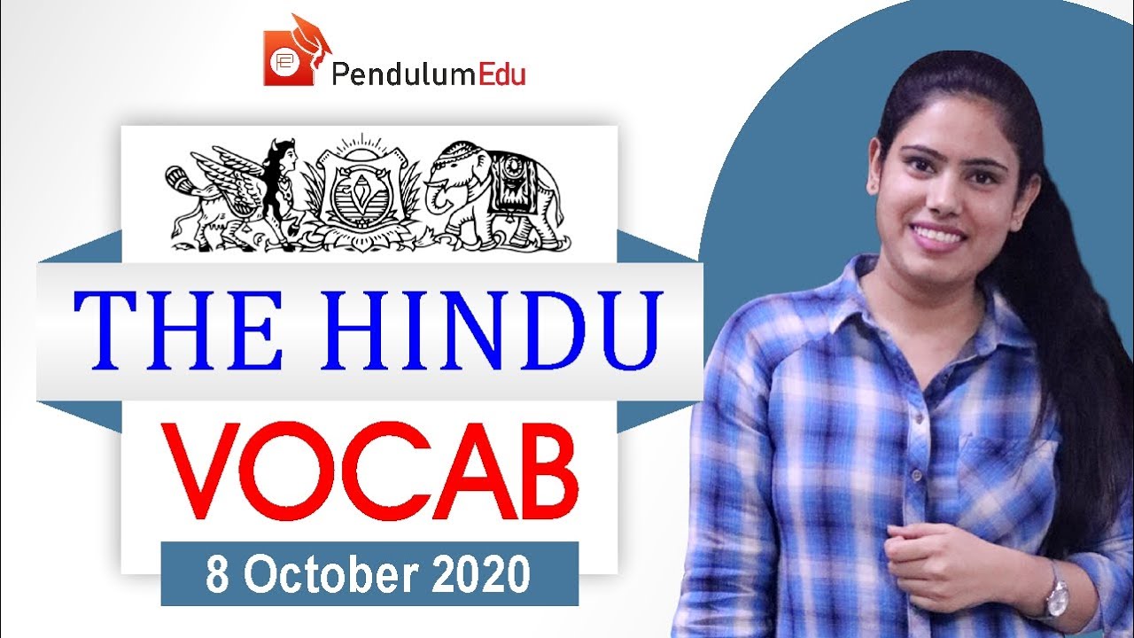 The Hindu Editorial Vocab 8 October 2020 | The Hindu Editorial Analysis | The Hindu Vocabulary