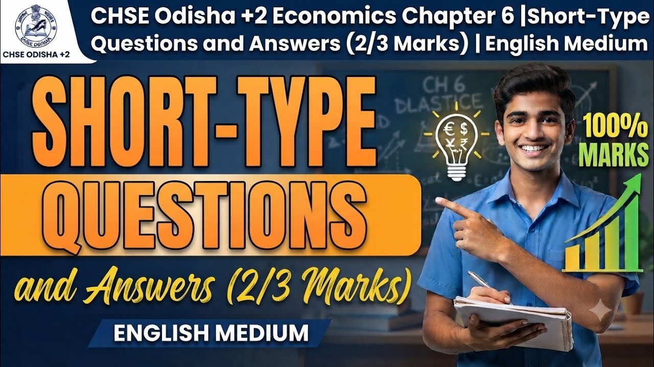 📚 CHSE Odisha +2 Economics Chapter 6 | Short-Type Questions and Answers (2/3 Marks) | English Medium