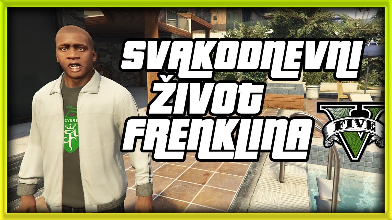 Svakodnevni život Frenklina - GTA 5 FILM