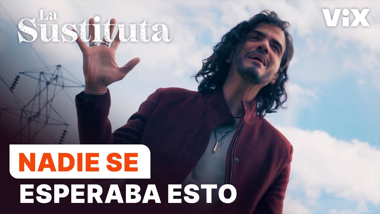 La Sustituta: Resumen de los cap&iacute;tulos 31 al 35 | ViX