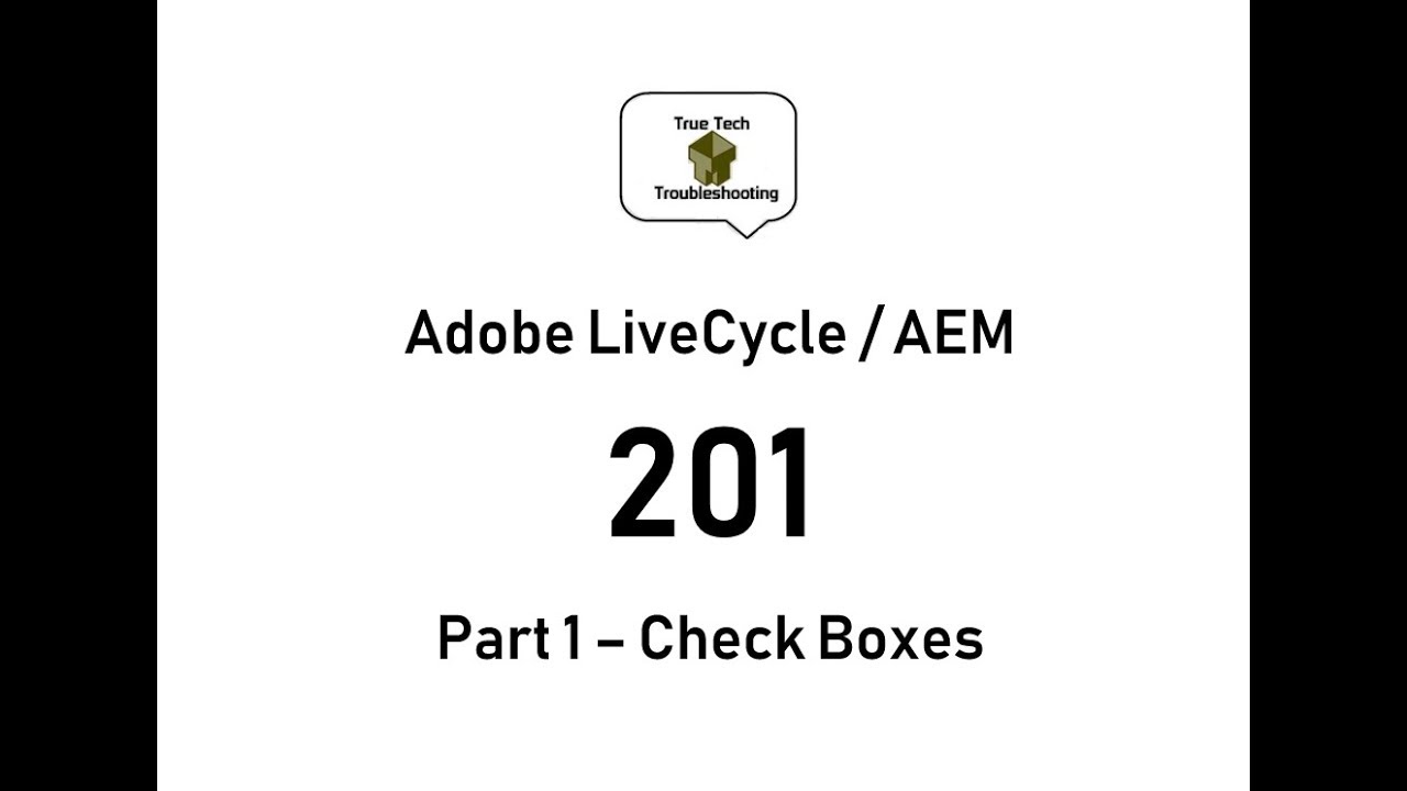 LiveCycle / AEM Designer 201 - Part 1 Check Boxes (Hide / Show Effect)