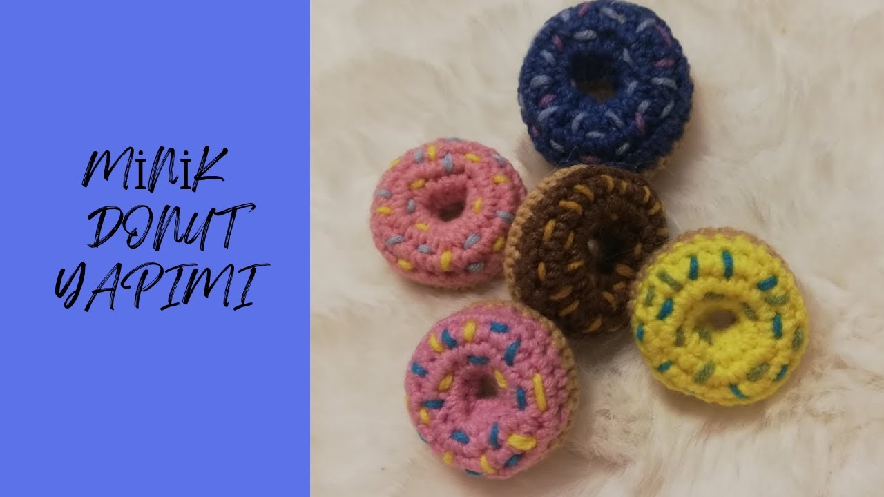 MİNİK DONUT YAPIMI