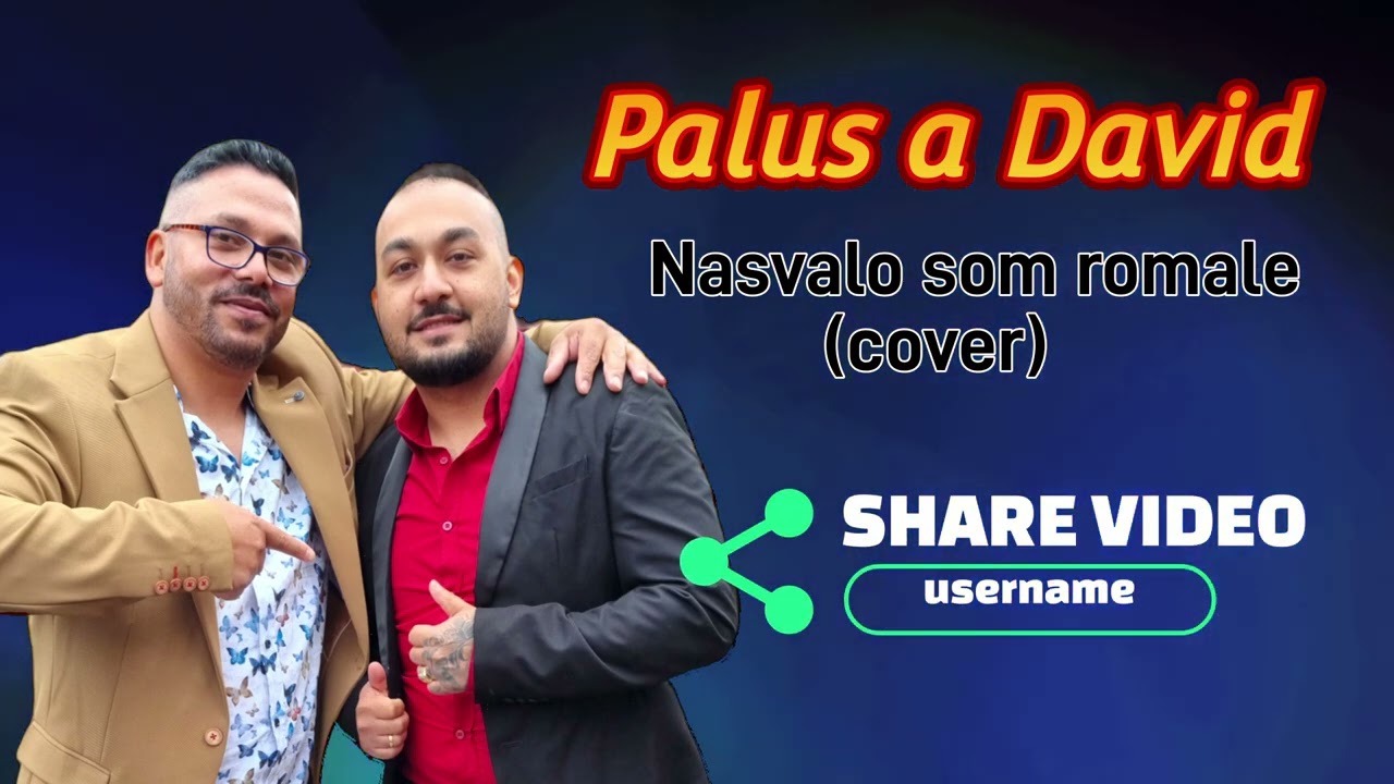 Palus a David - Nasvalo som romale (cover )