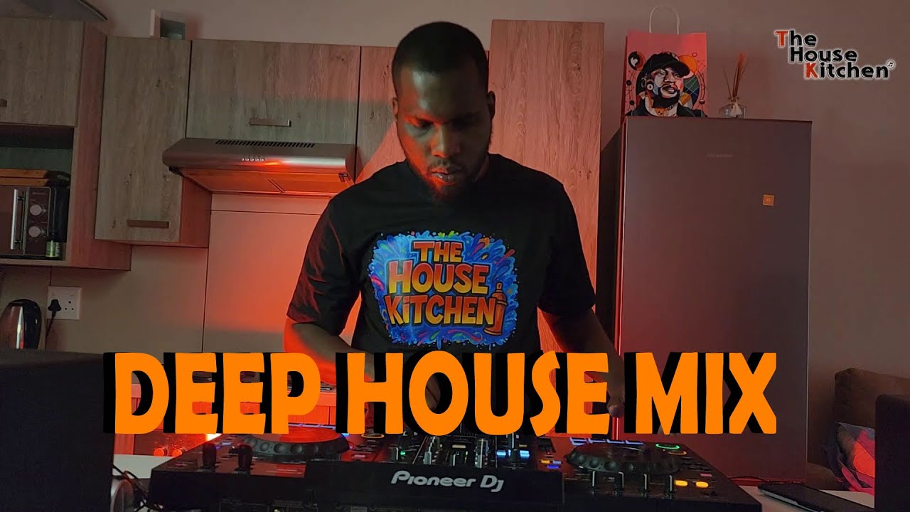 DEEP HOUSE TECH SOULFUL MIX | Episode 116 | Mixed RHULANI | THE HOUSE KITCHEN