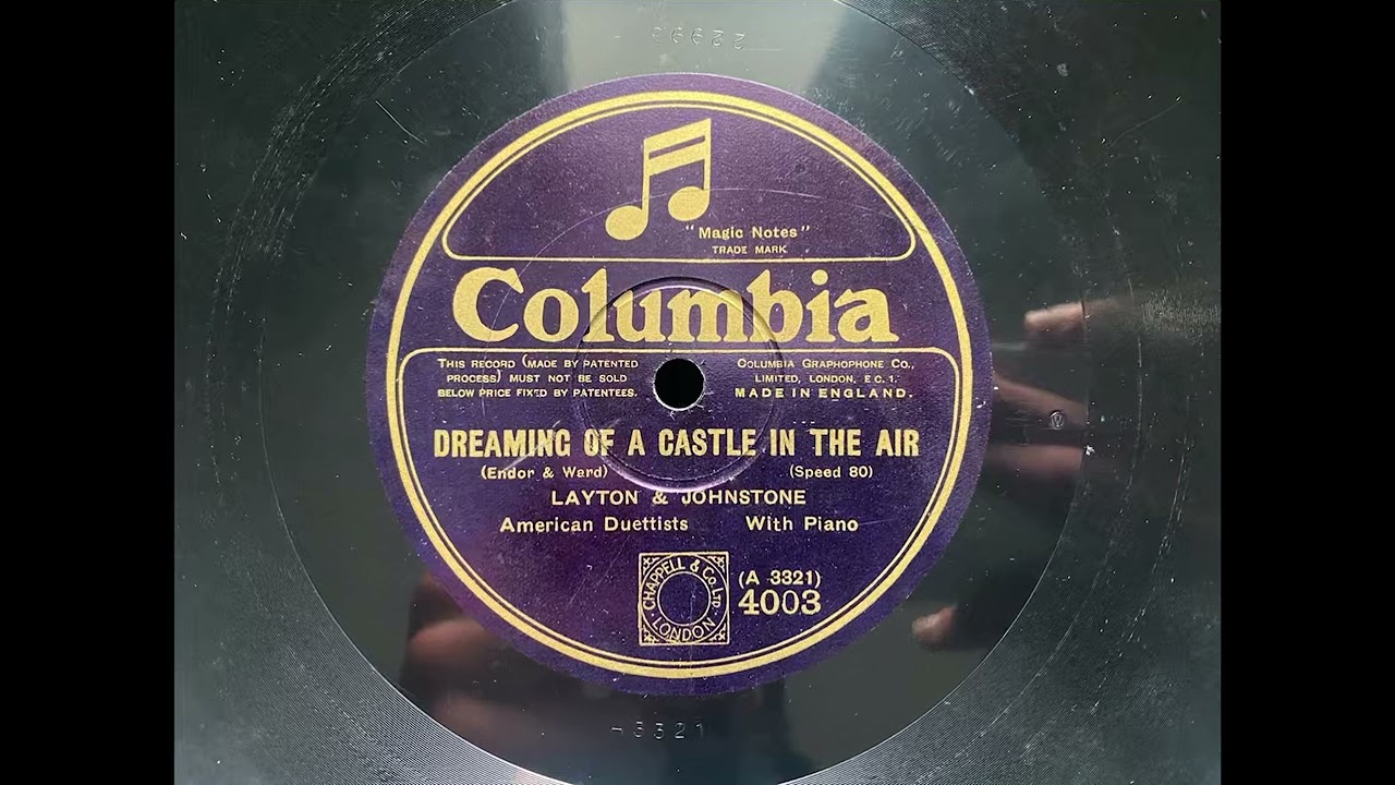Dreaming Of A Castle In The Air - Layton & Johnstone, Recorded 1926