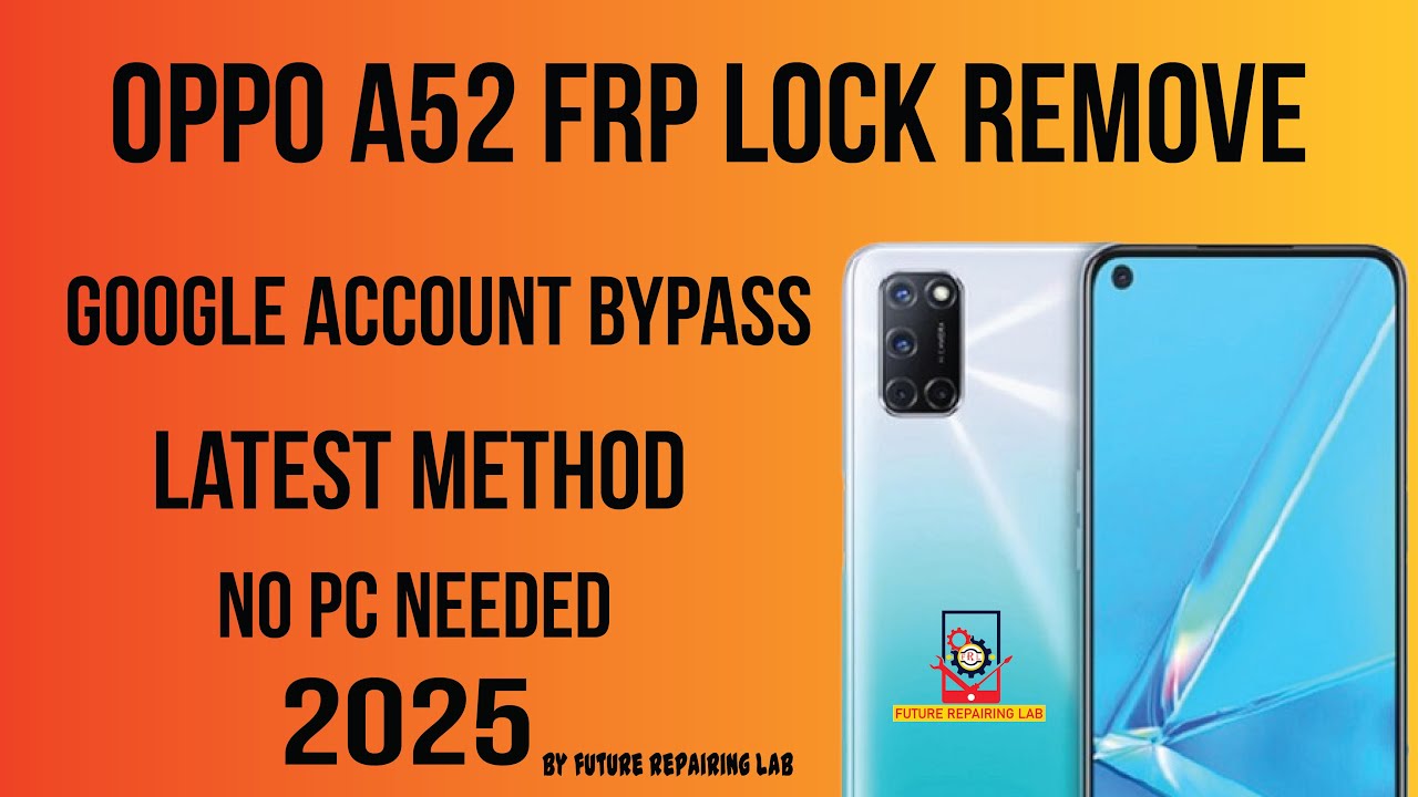 Oppo A52 FRP Lock Remove | Google Account Bypass | No PC Needed | 2025