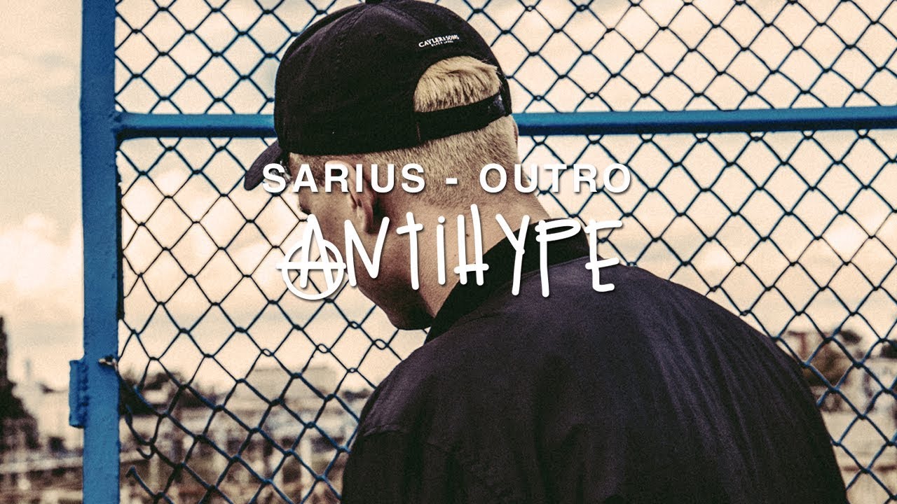 Sarius - Outro (prod. Gibbs)