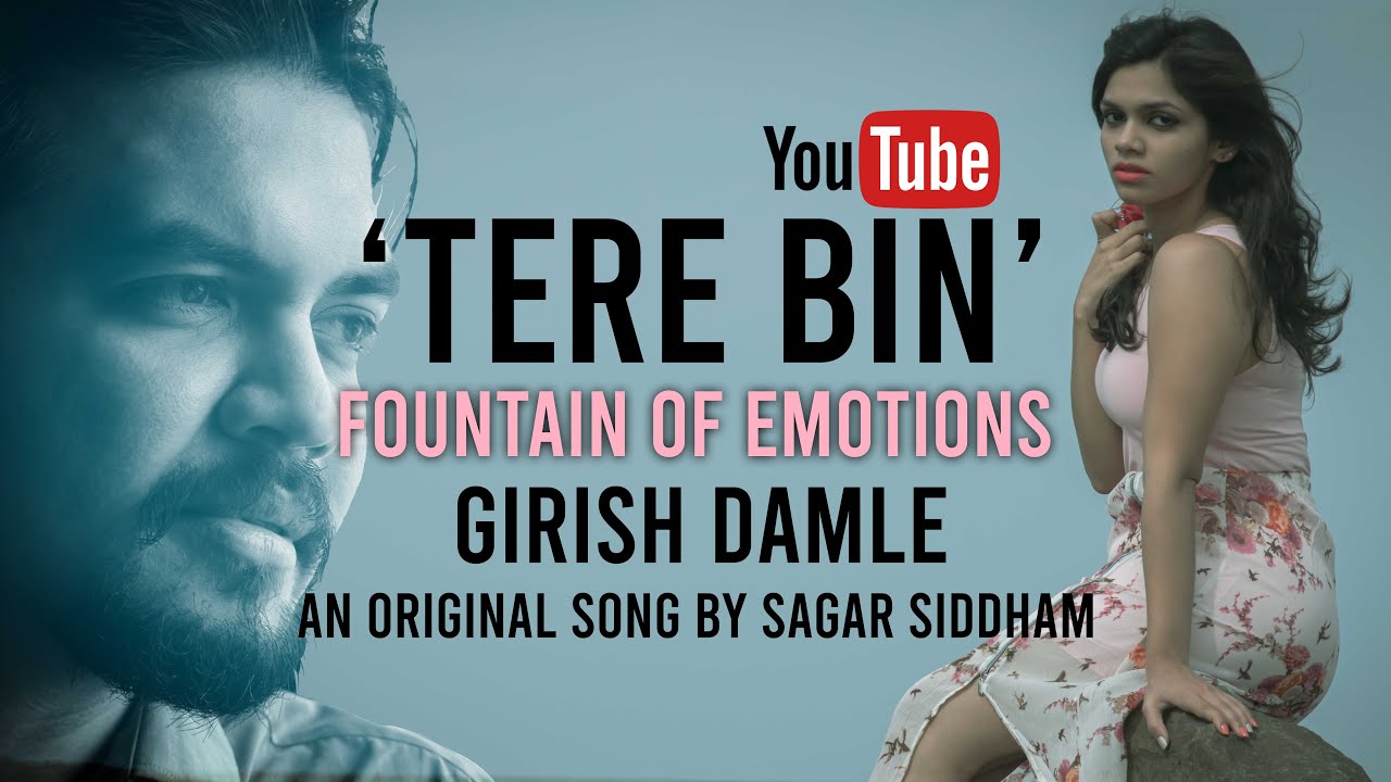 TERE BIN | WHY THIS SONG HITS DIFFERENT | GIRISH DAMLE