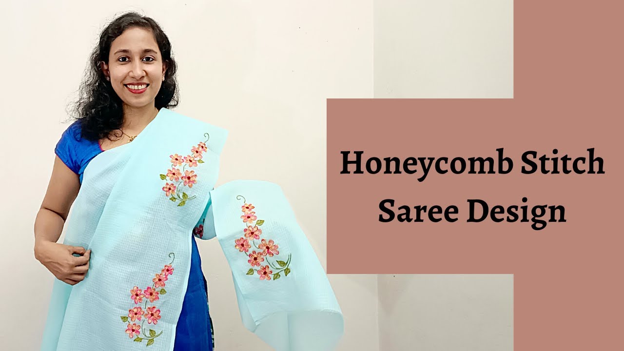 Easy hand embroidery saree design | Honeycomb stitch embroidery design | Designer saree display