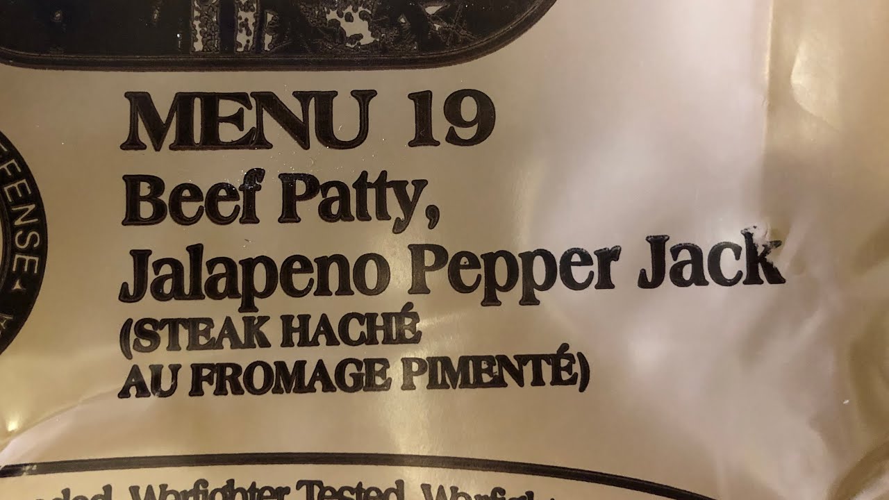 MRE: Beef Patty, Jalapeno Pepper Jack, Menu 19 ~2018 Case A & B Series~