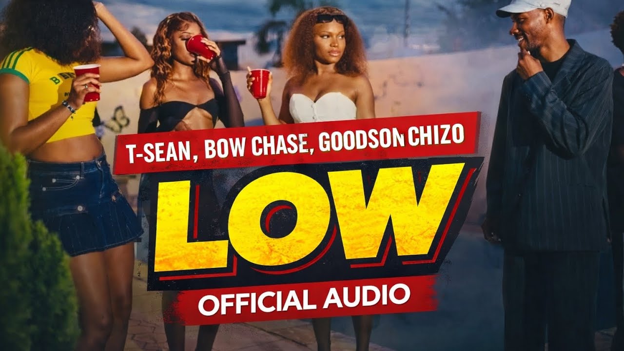 LOW – T-Sean, Bow Chase & Goodson Chizo (Official Audio)
