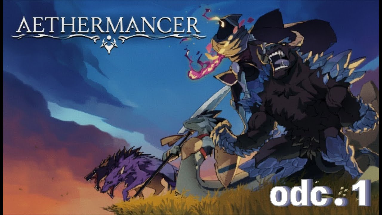 Aethermancer - odc. 1 - lecimy z serią, nowy start epickiej przygody