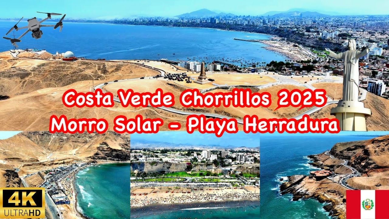 Lima Perú 🇵🇪 2025: Así Luce el Nuevo MORRO SOLAR y la Playa La Herradura Costa Verde Chorrillos