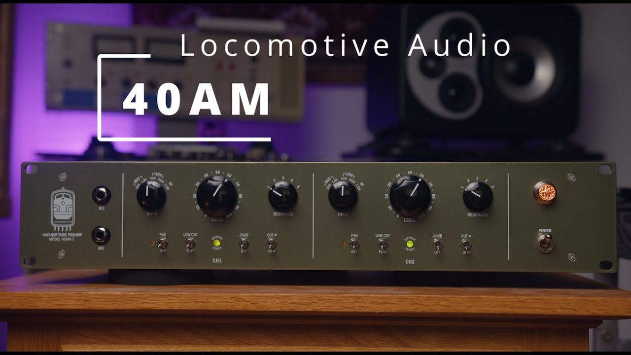Locomotive Audio 40AM: универсальный винтажный ламповый характер