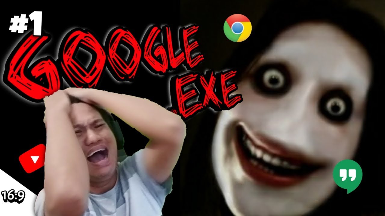 INI BUKAN GAME SEMBARANG GAME!!!! Google EXE Part 1 [SUB INDO] ~Berani Nonton?! Hati2 Di belakang!!