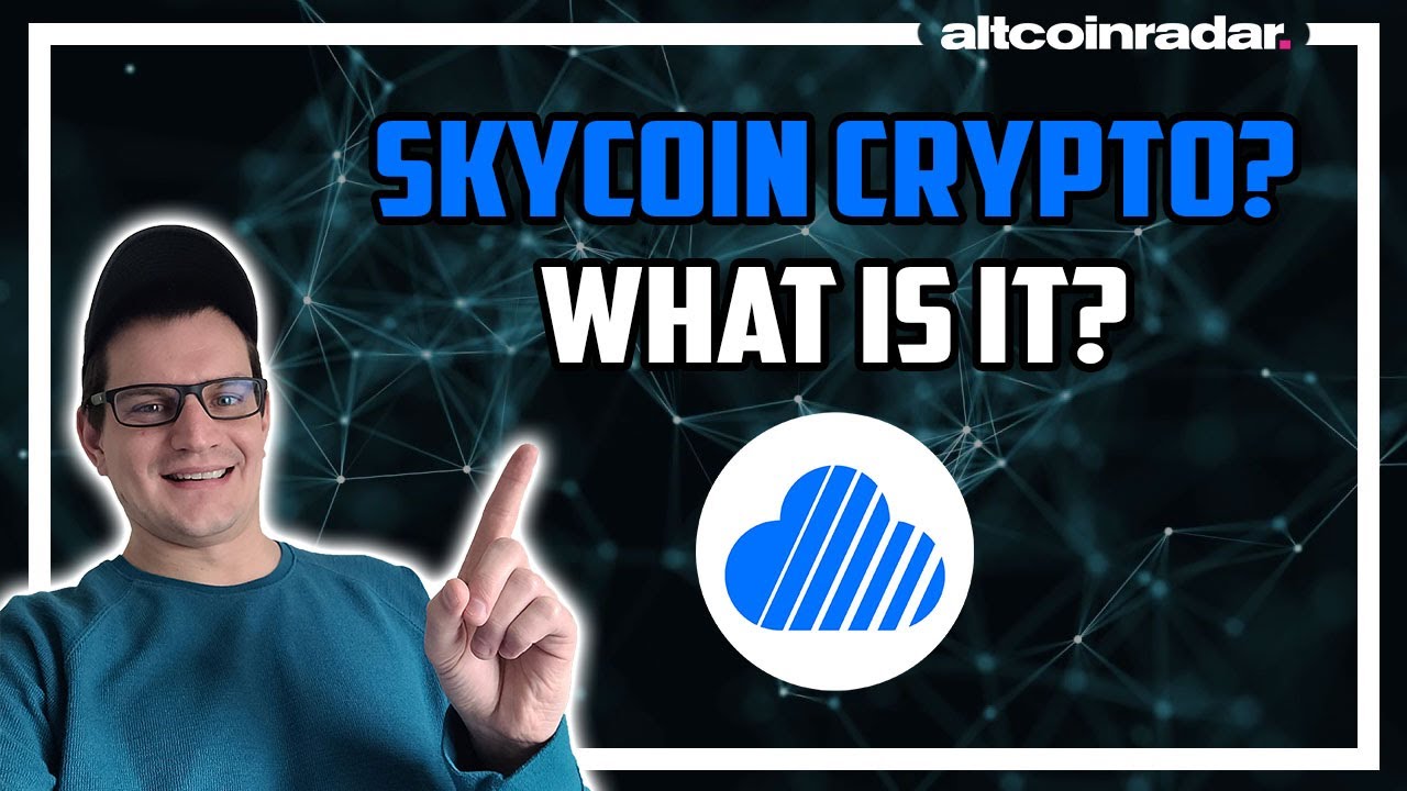 What is Skycoin Crypto? Skycoin Crypto for Absolute Beginners