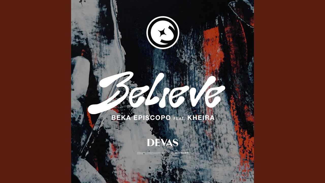 Believe feat. kheira