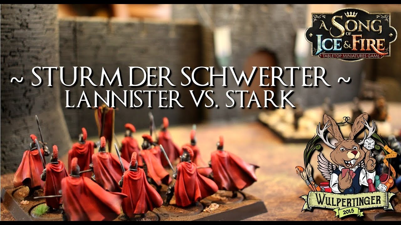 A Song of Ice and Fire | Sturm der Schwerter | Stark vs. Lannister  | 2021-S01 Battlereport Deutsch