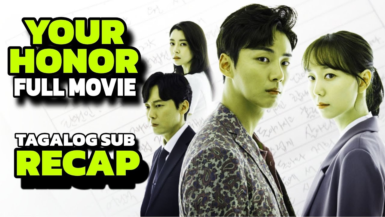 Your Honor | Korean Full Movie  | Recap