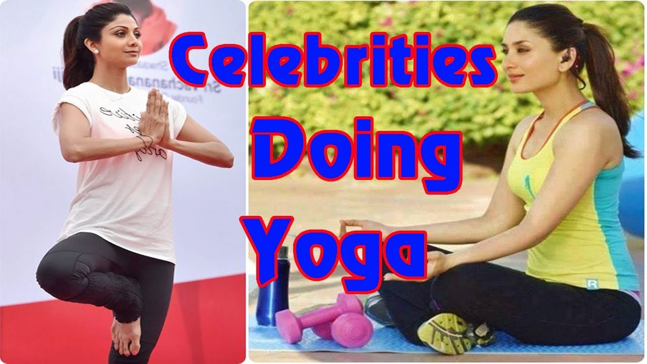 catch the beautiful and impressive celebrities doing yoga