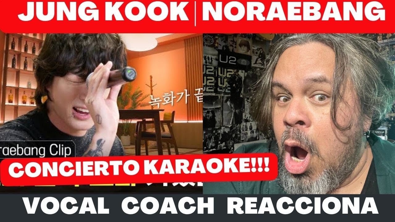 JUNG KOOK NORAEBANG | VOCAL COACH REACCIONA! #jungkook #suchwita