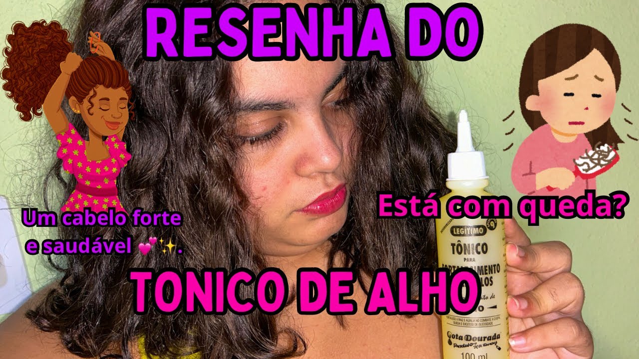 Resenha dó Tônico de alho gota dourada + respondi dúvidas | Dicas da Thays #autocuidado #cabelo