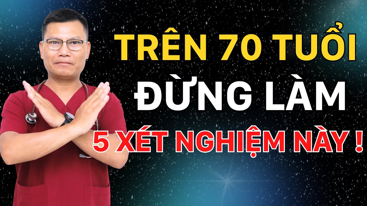 Người Già Càng Khám Định Kỳ Càng Chết Sớm - Vì Sao 5 Loại Xét Nghiệm Nên Tránh | Lê Minh Tuấn