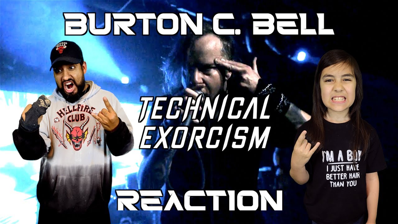 BURTON C. BELL - TECHNICAL EXORCISM (REACTION)