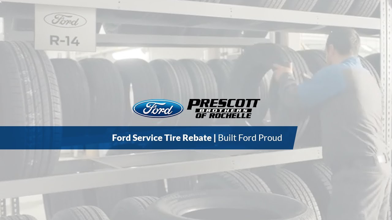 Ford Service Tire Rebate | Built Ford Proud | Ford