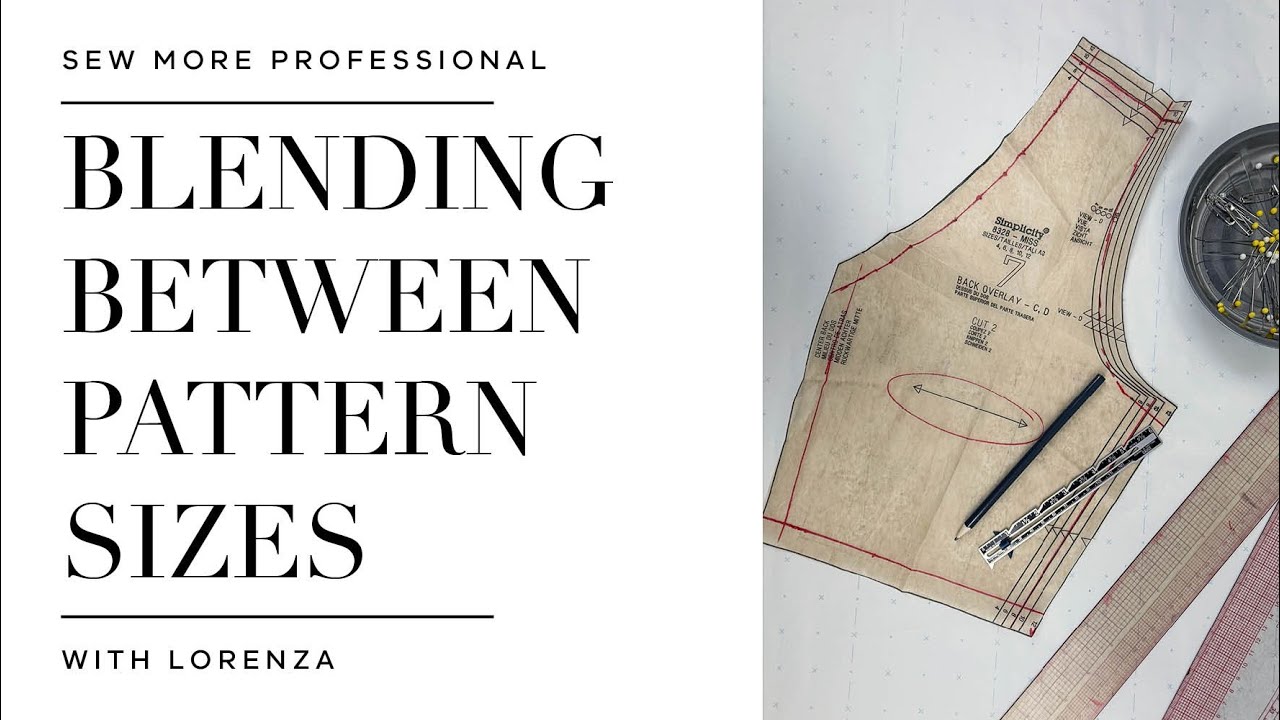 Blending between pattern sizes [PATTERN MAKING]