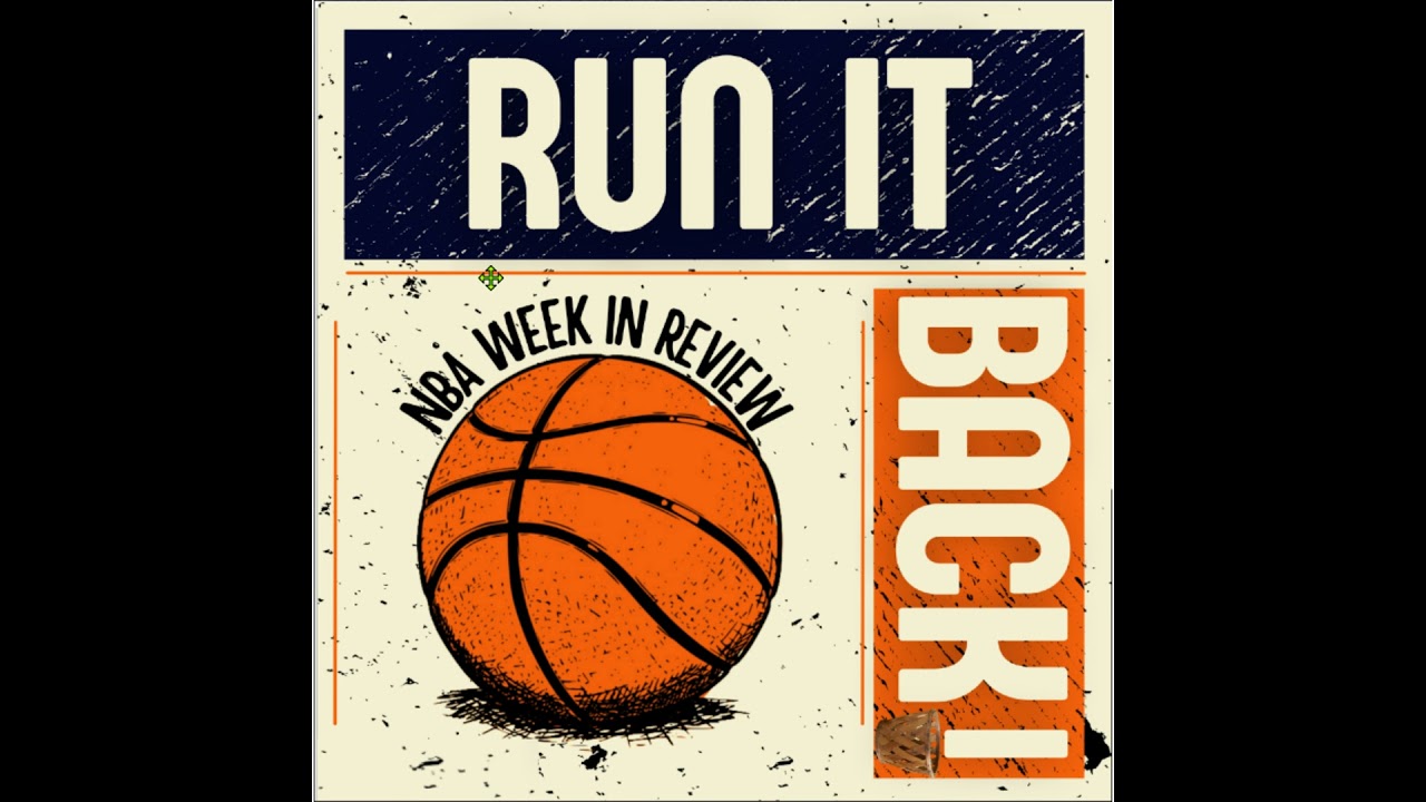 Run it Back! NBA Week in Review - 2025-26 - Week #15