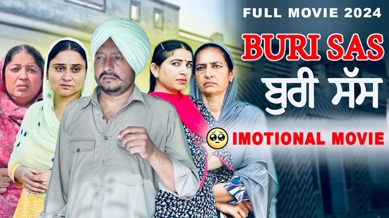 BURI SAS ( FULL MOVIE ) | Latest Punjabi Movie 2024 | NEW PUNJABI MOVIE |